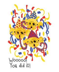 Woo! You Did it! Congratulations Card
